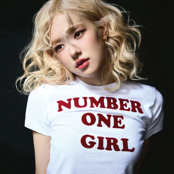 ROSÉ|number one girl ROSÉ|number one girl
