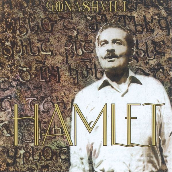 Hamlet Gonashvili|Hamlet