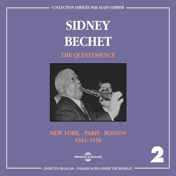 Sidney Bechet|Sidney Bechet Quintessence 2 (1944-1958) (New York - Paris - Boston 1944-1958)