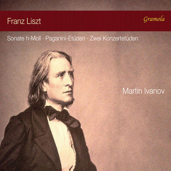 Martin Ivanov - Liszt: Piano Works Martin Ivanov - Liszt: Piano Works