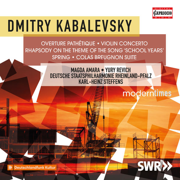 Staatsphilharmonie Rheinland-Pfalz|Kabalevsky: Pathétique Overture, Violin Concerto, Vesna & Colas Breugnon Staatsphilharmonie Rheinland-Pfalz|Kabalevsky: Pathétique Overture, Violin Concerto, Vesna & Colas Breugnon