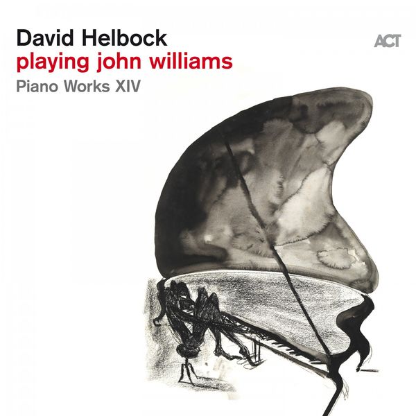 David Helbock - Playing John Williams David Helbock - Playing John Williams