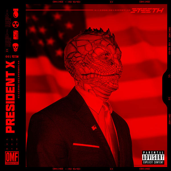 3TEETH|PRESIDENT X