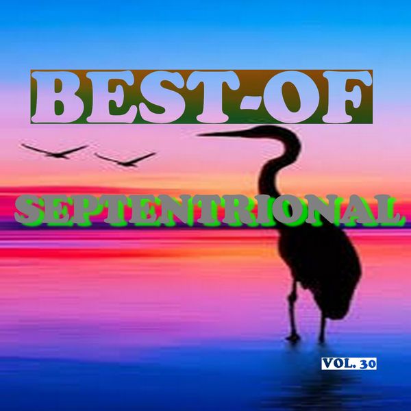 Septentrional - Best-of septentrional Septentrional - Best-of septentrional