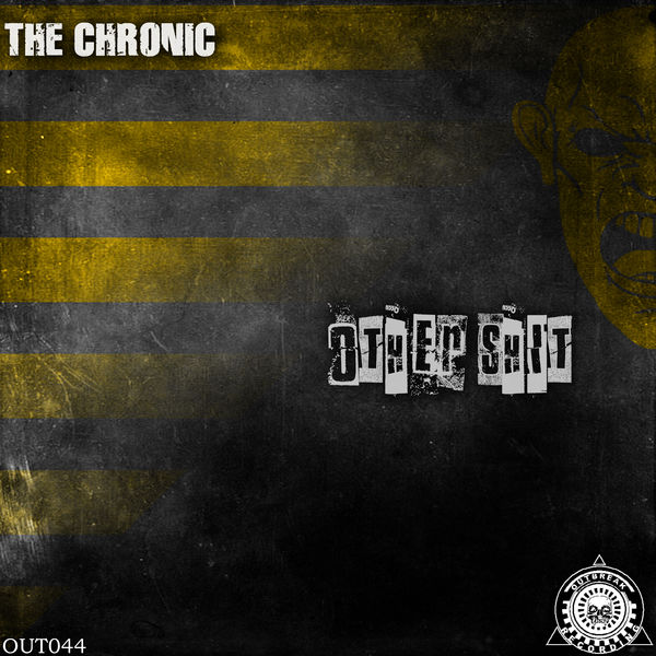 The Chronic|Other Shit! The Chronic|Other Shit!