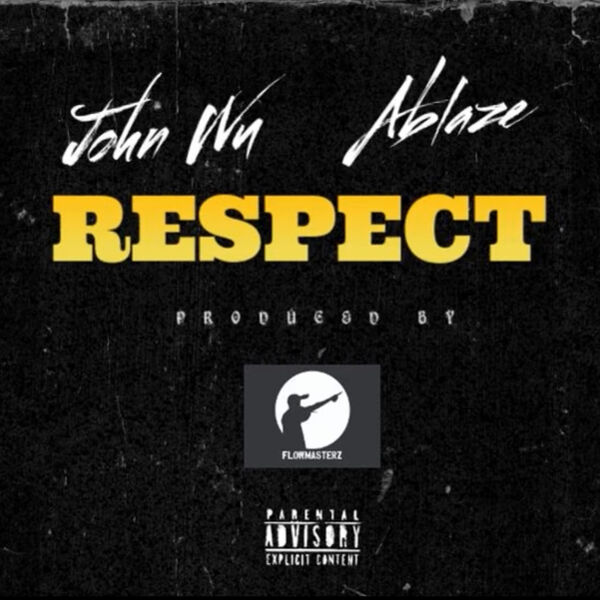 Ablaze|Respect (feat. John Wu aka Mastermind) Ablaze|Respect (feat. John Wu aka Mastermind)