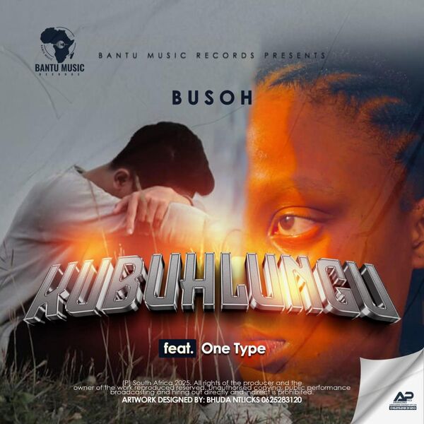 Bantu Music|Kubuhlungu (feat. Busoh & One Type)