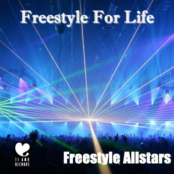 Various Artists - Freestyle for Life Various Artists - Freestyle for Life