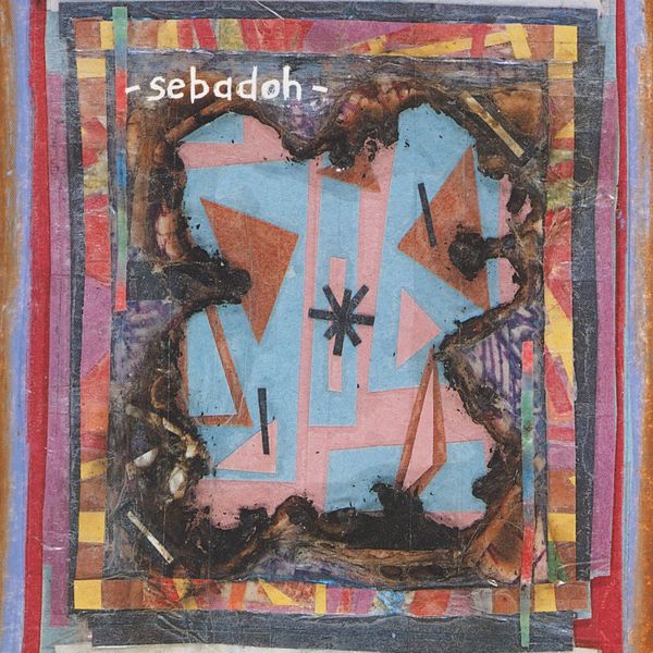 Sebadoh|Bubble & Scrape