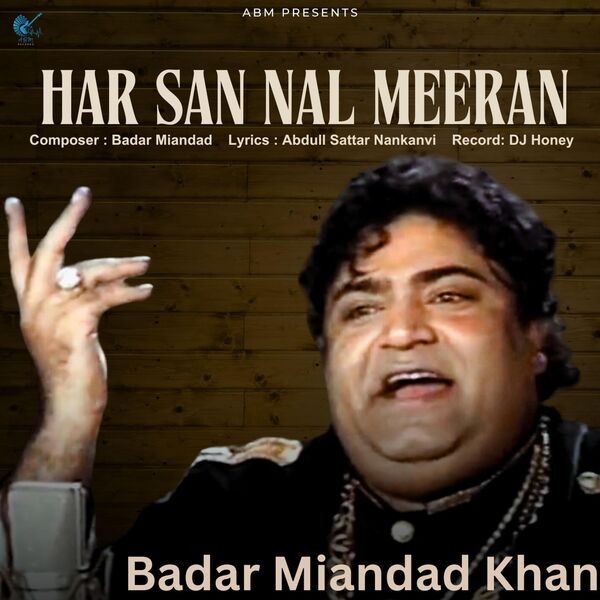 Har San Nal Meeran, Badar Miandad Khan - Qobuz