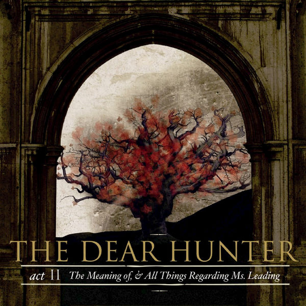 Dear Hunter, The|Act II: The Meaning Of, And All Things Regarding Ms. Leading