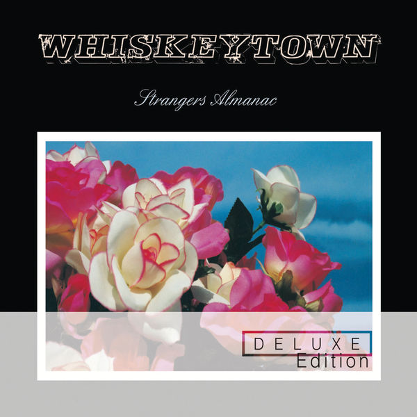 Whiskeytown|Strangers Almanac (Deluxe Edition) Whiskeytown|Strangers Almanac (Deluxe Edition)