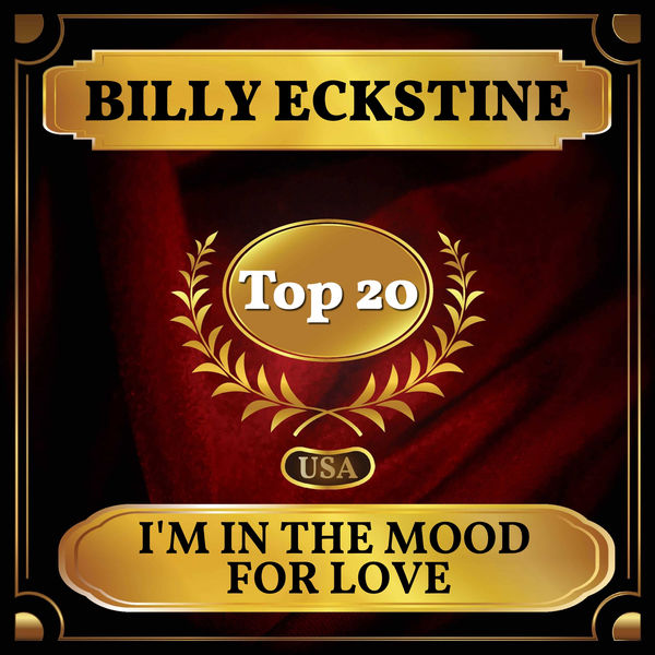 Billy Eckstine - I'm in the Mood for Love Billy Eckstine - I'm in the Mood for Love