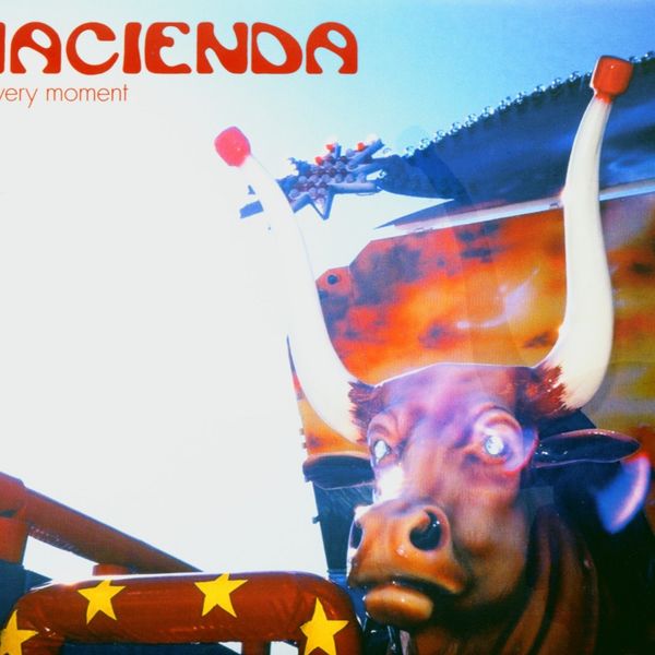 Hacienda|This Very Moment Hacienda|This Very Moment