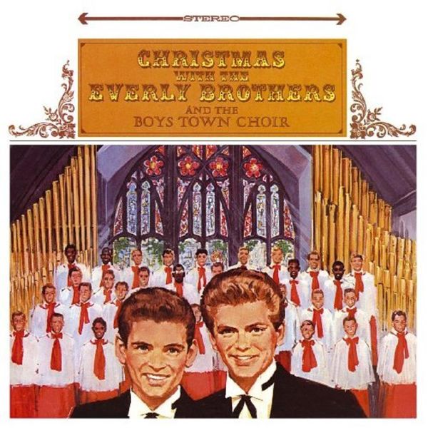 The Everly Brothers - Christmas With The Everly Brothers And The Boys Town Choir The Everly Brothers - Christmas With The Everly Brothers And The Boys Town Choir