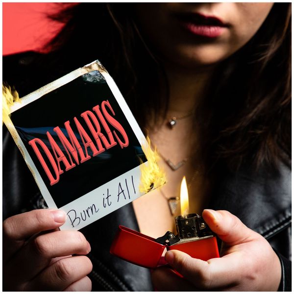 Damaris|Burn it All Damaris|Burn it All
