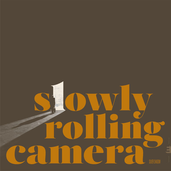 Slowly Rolling Camera|Silver Shadow Slowly Rolling Camera|Silver Shadow