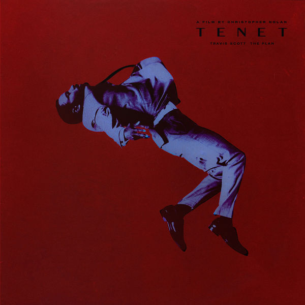 Travis Scott - The Plan (From the Motion Picture "TENET") Travis Scott - The Plan (From the Motion Picture "TENET")