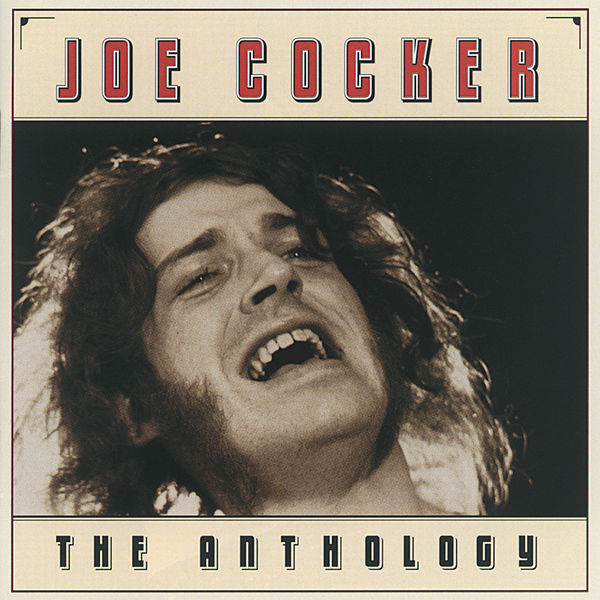Joe Cocker|The Anthology Joe Cocker|The Anthology