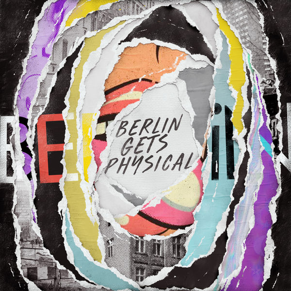 Various Artists - Berlin Gets Physical, Vol. 1 Various Artists - Berlin Gets Physical, Vol. 1