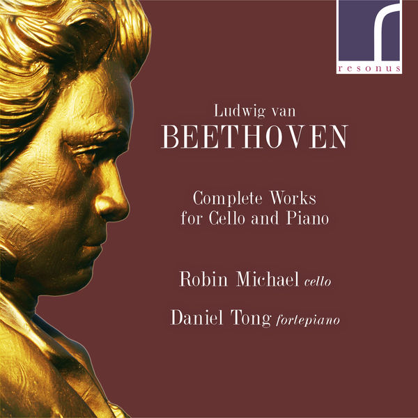 Daniel Tong - Beethoven: Complete Works for Cello and Piano Daniel Tong - Beethoven: Complete Works for Cello and Piano