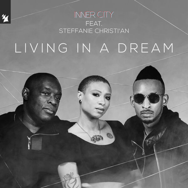 Inner City - Living In A Dream Inner City - Living In A Dream