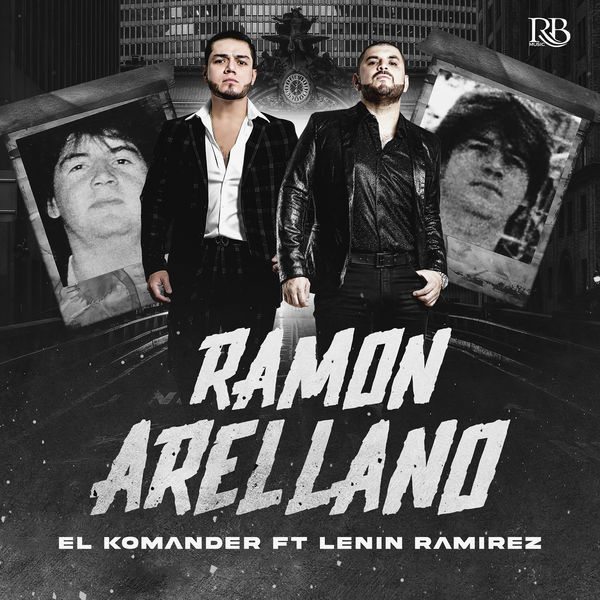 El Komander - Ramón Arrellano El Komander - Ramón Arrellano