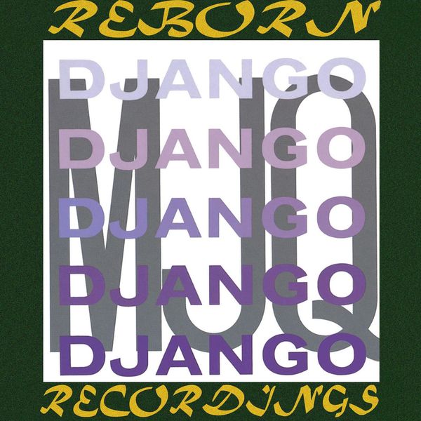 Modern Jazz Quartet - Django (HD Remastered) Modern Jazz Quartet - Django (HD Remastered)