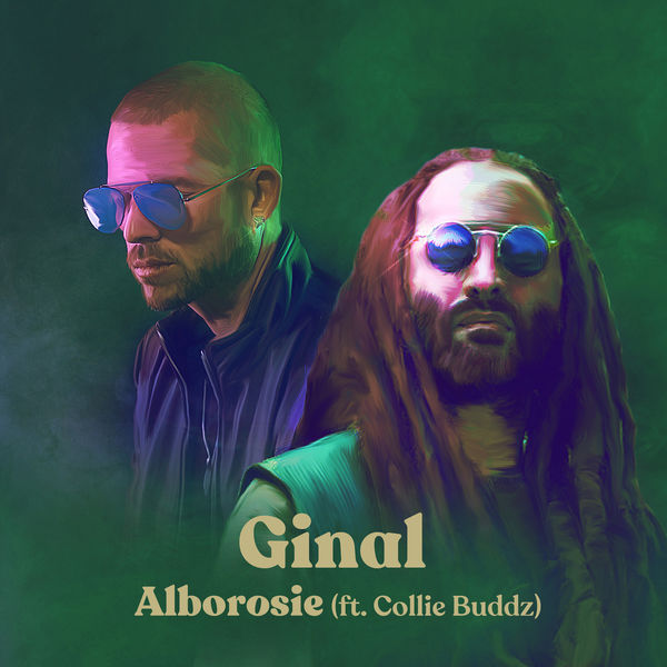 Alborosie|Ginal (feat. Collie Buddz)