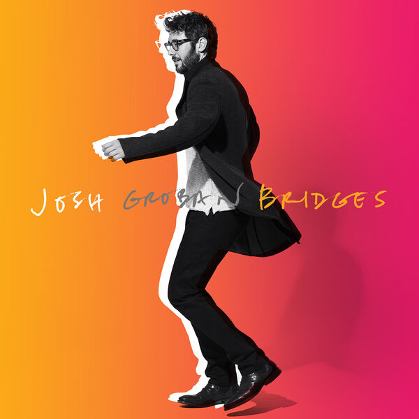 Josh Groban|Bridges (Deluxe) Josh Groban|Bridges (Deluxe)