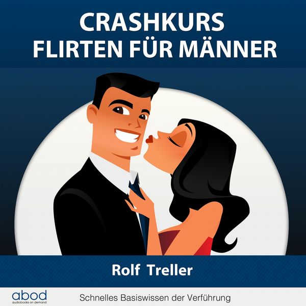 Crashkurs flirten