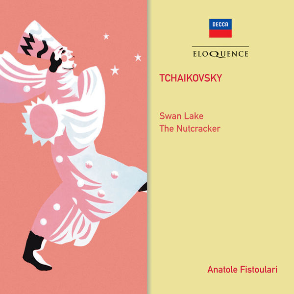 Anatole Fistoulari - Tchaikovsky: Swan Lake; The Nutcracker Anatole Fistoulari - Tchaikovsky: Swan Lake; The Nutcracker