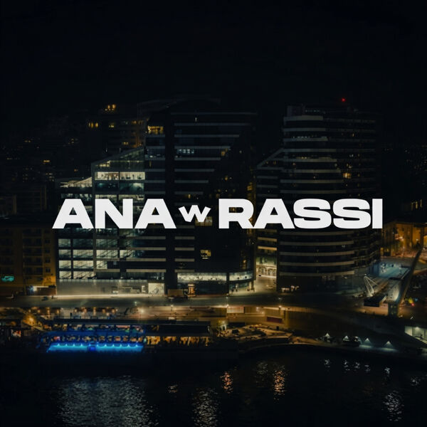 Anas Rassi ANA W RASSI, SayaX - Qobuz