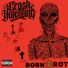 Crash Valentine BORN 2 ROT