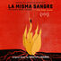 Nascuy Linares La misma sangre (Original Motion Picture Soundtrack)