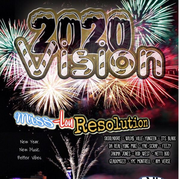 2020Vision : Miss - Lou Resolution, SkoolNdDre - Qobuz