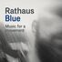 Rathaus Blue The backseat dreamer