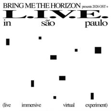 L.I.V.E. In São Paulo (Live Immersive Virtual Experiment), Bring Me The ...