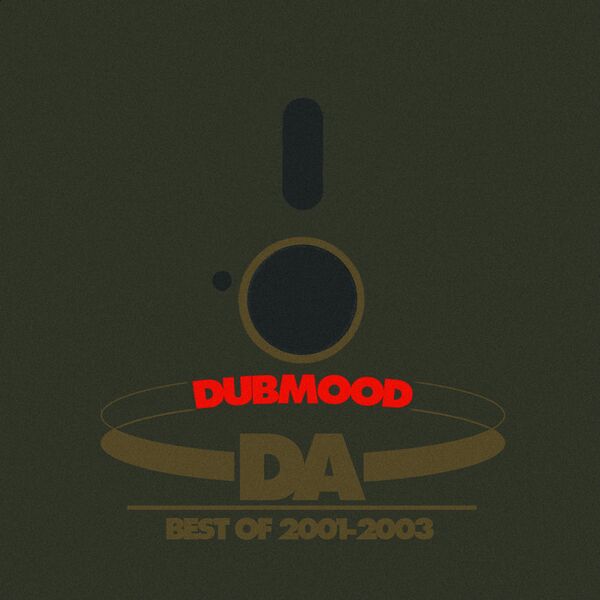 Dubmood|Best of 2001-2003 Dubmood|Best of 2001-2003