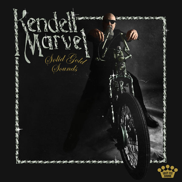 Kendell Marvel - Solid Gold Sounds Kendell Marvel - Solid Gold Sounds