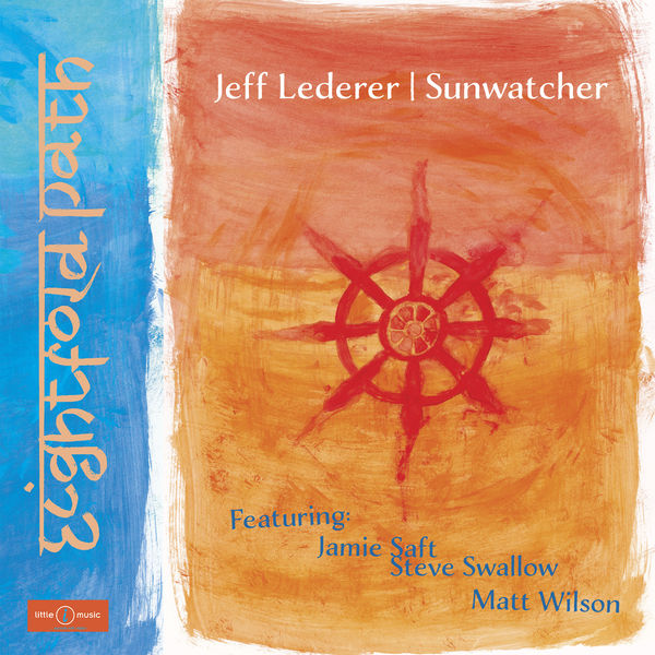 Jeff Lederer|Eightfold Path