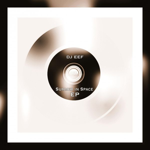 DJ EEF|Summer in Space