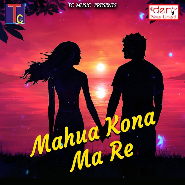 Various Artists - Mahua Kona Ma Re Various Artists - Mahua Kona Ma Re