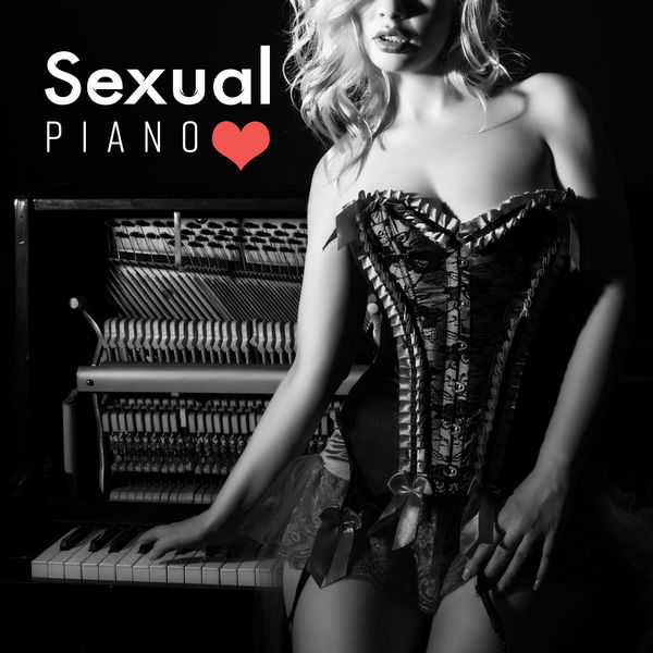 French Piano Jazz Music Oasis|Sexual Piano: Jazz Collection of Smooth, Sexy and Romantic Music for Lovers to Flirt, Erotic Touch, Sex and Romance, Kamasutra or Tantric Sex