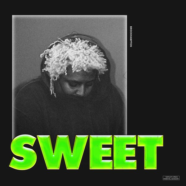 BROCKHAMPTON|SWEET