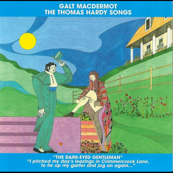 Galt Macdermot - The Thomas Hardy Songs Galt Macdermot - The Thomas Hardy Songs