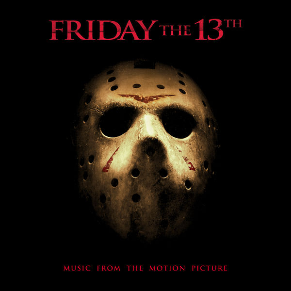 Steve Jablonsky|Friday The 13th Main Theme (feat. Jason Voorhees)  (From Friday The 13th)