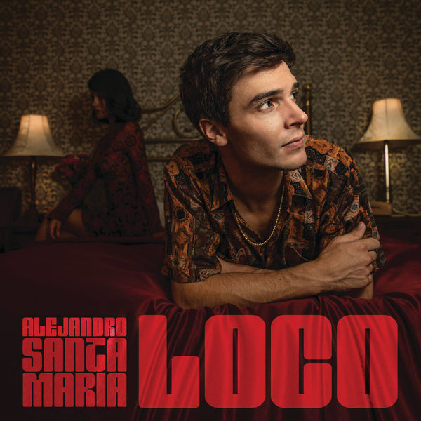 Alejandro Santamaría|Loco Alejandro Santamaría|Loco