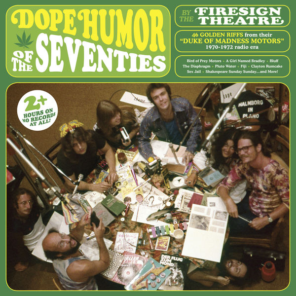 The Firesign Theatre - Dope Humor of the Seventies The Firesign Theatre - Dope Humor of the Seventies