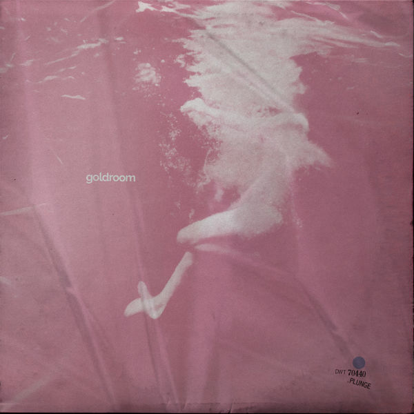 Goldroom - Plunge Goldroom - Plunge